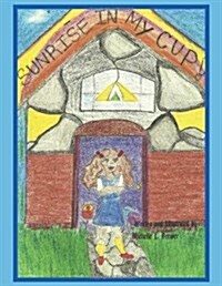 Sunrise in My Cup (Paperback)