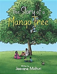 The Story of a Mango Tree (Paperback)