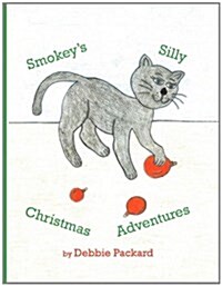 Smokeys Silly Christmas Adventures (Paperback)