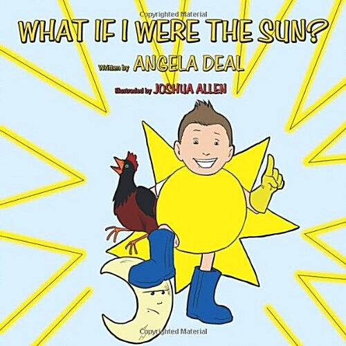 What If I Were the Sun? (Paperback)