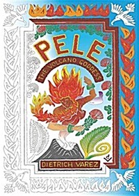 Pele: The Volcano Goddess (Paperback)