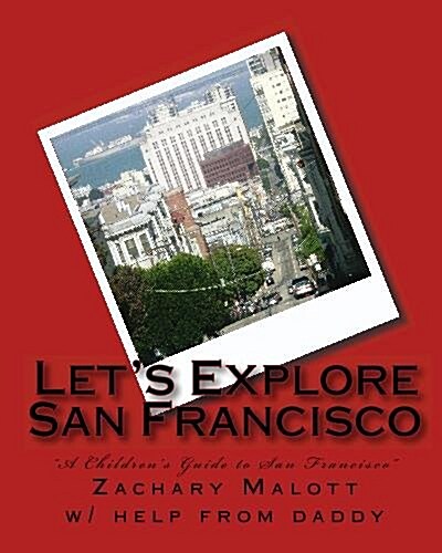 Lets Explore San Francisco (Paperback)