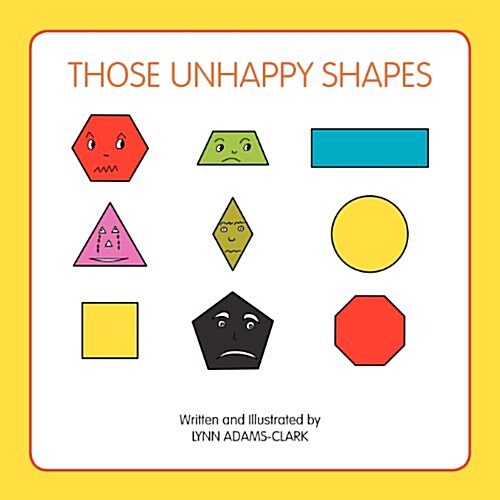 Those Unhappy Shapes (Paperback)