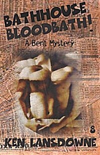 Bathhouse Bloodbath! (Paperback)