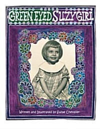Green Eyed Girl Suzy (Paperback)