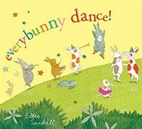 Everybunny Dance! (Hardcover)