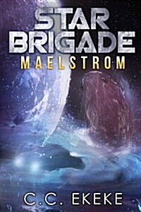 Star Brigade: Maelstrom (Paperback)