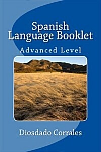 Spanish Language Booklet - Advanced: Advanced Level (Paperback)