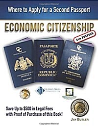 Economic Citizenship (2nd Edition): Where to Apply for a Second Passport (Paperback)
