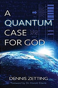 A Quantum Case for God (Paperback)