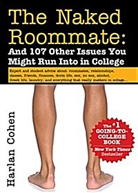 [중고] The Naked Roommate: And 107 Other Issues You Might Run Into in College (Paperback, 7, Revised)