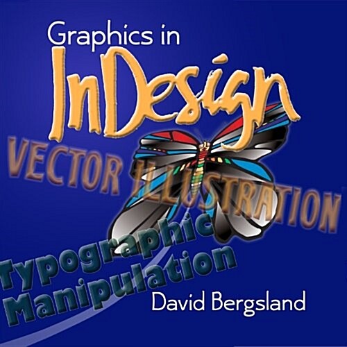 Graphics in Indesign (Paperback)