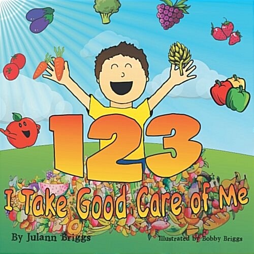 1-2-3 I Take Good Care of Me (Paperback)