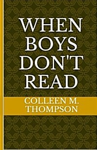 When Boys Dont Read (Paperback)