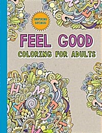 Creative Coloring: Feel Good (Paperback)