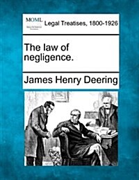 The Law of Negligence. (Paperback)