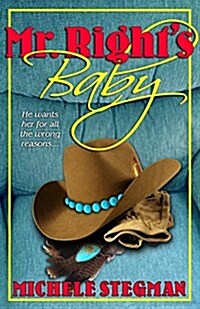 Mr. Rights Baby (Paperback)