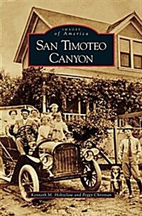 San Timoteo Canyon (Hardcover)