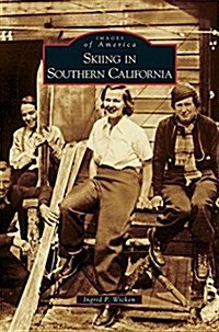 Skiing in Southern California (Hardcover)