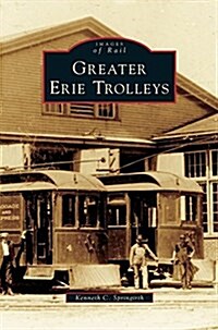 Greater Erie Trolleys (Hardcover)