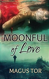 Moonful of Love (Paperback)