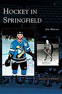 Hockey in Springfield (Hardcover)