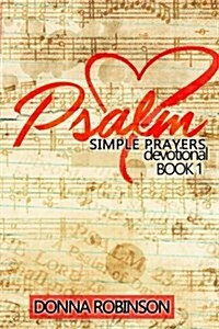 Psalm Simple Prayer Devotional Book 1 (Paperback)