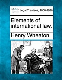 Elements of International Law. (Paperback)