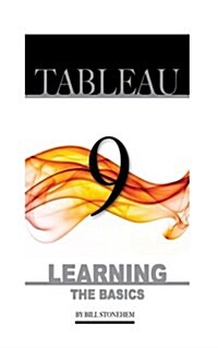 Tableau 9: Learning the Basics: Alexander Herolson (Paperback)