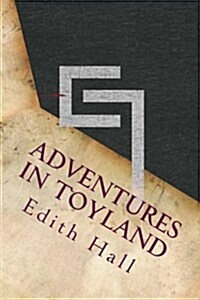 Adventures in Toyland (Paperback)