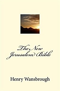 The New Jerusalem Bible (Paperback)