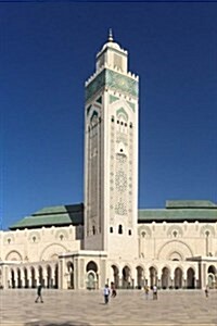 Casablanca Mosque, for the Love of Morocco: Blank 150 Page Lined Journal for Your Thoughts, Ideas, and Inspiration (Paperback)