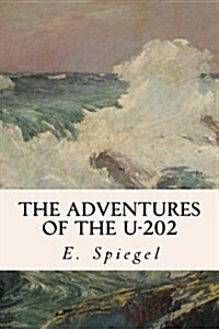 The Adventures of the U-202 (Paperback)