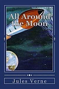 All Around the Moon (Paperback)