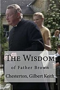 The Wisdom: Of Father Brown (Paperback)