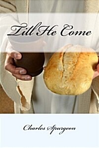 Till He Come (Paperback)