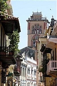 Cartagena de Indias Architecture in Colombia Journal: 150 Page Lined Notebook/Diary (Paperback)