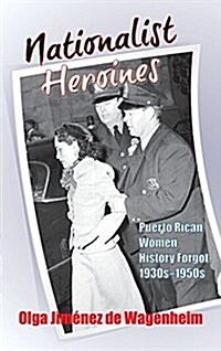 Nationalist Heroines (Hardcover)