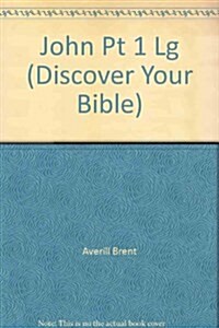 Discover John Part 1 Leader Guide: The Word Became Flesh (Paperback)