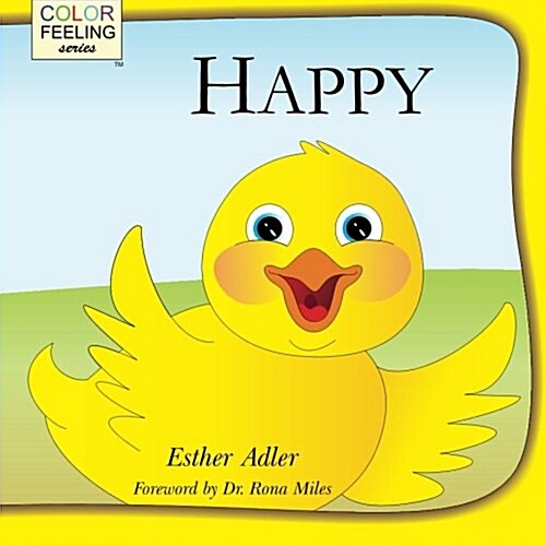 Happy: Helping Children Embrace Happiness (Paperback)