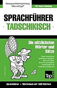 Sprachf?rer Deutsch-Tadschikisch und Kompaktw?terbuch mit 1500 W?tern (Paperback)