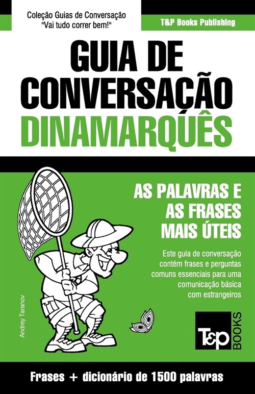 Guia de Conversa豫o Portugu?-Dinamarqu? e dicion?io conciso 1500 palavras (Paperback)