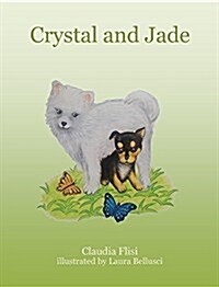 Crystal and Jade (Hardcover)