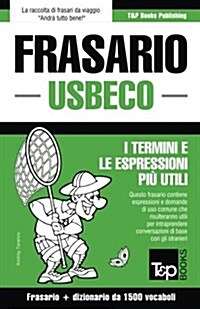 Frasario Italiano-Usbeco E Dizionario Ridotto Da 1500 Vocaboli (Paperback)