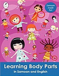 Learning Body Parts in Samoan and English (Paperback)