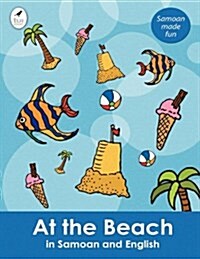 At the Beach in Samoan and English (Paperback)