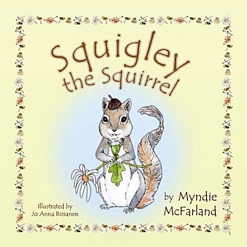 Squigley the Squirrel (Paperback)