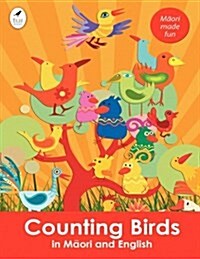 Counting Birds in Maori and English (Paperback)