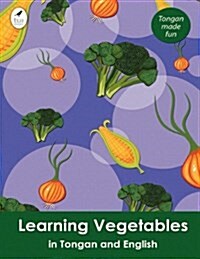 Learning Vegetables in Tongan and English (Paperback)