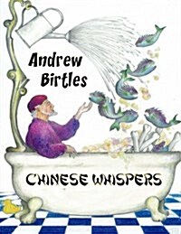 Chinese Whispers (Paperback)